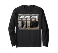 Where I Do The Hardest Work at My Job | Bathroom Long Sleeve T-Shirt