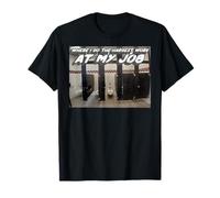 Where I Do The Hardest Work at My Job | Bathroom T-Shirt