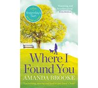 WHERE I FOUND YOU: an emotional and moving story of two women