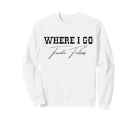 Where I Go Trouble Always Follows Matching Western His Her Sweatshirt