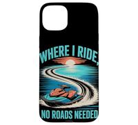 Where I Ride, No Roads Needed Jet Ski Summer Case for iPhone 15 Plus