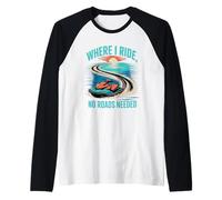Where I Ride, No Roads Needed Jet Ski Summer Raglan Baseball Tee