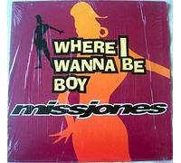 Where I wanna be boy (Uptown Ext. Mix, 1994) [VINYL]