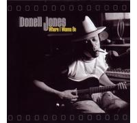 Where I Wanna Be by Jones, Donell (1999) Audio CD