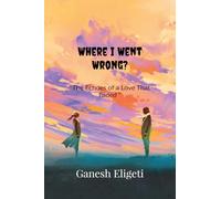 Where I Went Wrong?: The Echoes of a Love That Faded