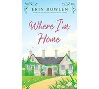 Where I'm Home: 2 (The Aoife O'Reilly)