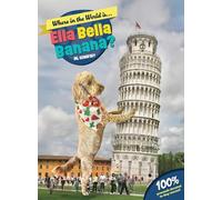 Where in the World is Ella Bella Banana?