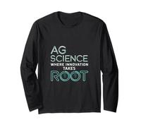 Where Innovation Takes Root Agricultural Science Long Sleeve T-Shirt