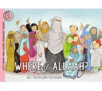 Where is Allaah? (LET'S-READ-AND-LEARN-'AQEEDAH SERIES)