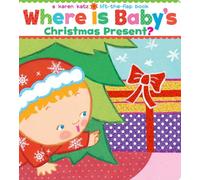Where Is Baby's Christmas Present?: A Lift-The-Flap Book (Karen Katz Lift-the-Flap Books)