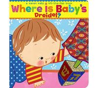 Where Is Baby's Dreidel?: A Lift-The-Flap Book (Karen Katz Lift-the-Flap Books)