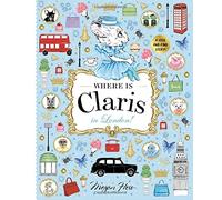 Where is Claris in London: Claris: A Look-and-find Story! (Volume 3)