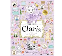Where is Claris in Rome!: Claris: A Look-and-find Story! (Volume 3)