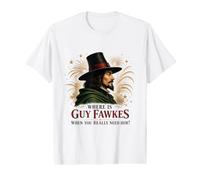 Where is Guy Fawkes When You Really Need Him? Value Graphic T-Shirt