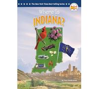 Where Is Indiana? (Who Hq: The 50 States)