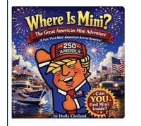 Where is Mini?: The Great American Mini Adventure