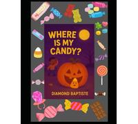 Where is My Candy?: Where's my Candy?