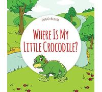 Where Is My Little Crocodile?: 1