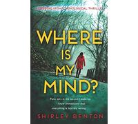Where is My Mind?: A Gripping Irish Psychological Thriller