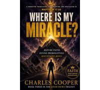 Where Is My Miracle (God's Good News)