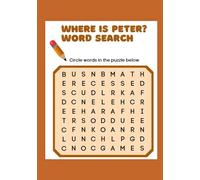 Where Is Peter? Word Search: The name “Peter” is hidden in each of these challenging puzzles!