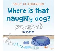 Where is that naughty dog?