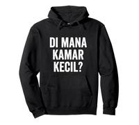 Where Is The Bathroom in Indonesian Tourist Pullover Hoodie