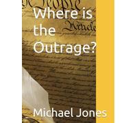 Where is the Outrage?