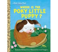 Where is the Poky Little Puppy? (Little Golden Book)