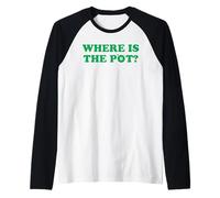 Where is The Pot? Gold Shamrock Funny St Patricks Day Lucky Raglan Baseball Tee