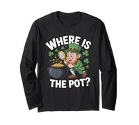 Where is The Pot? Tee St Patricks Day Irish Party Shamrock Long Sleeve T-Shirt
