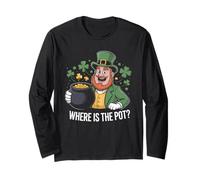 Where is The Pot? Tee St Patricks Day Irish Party Shamrock Long Sleeve T-Shirt