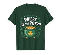 Where is The Pot? Tee St Patricks Day Irish Party Shamrock T-Shirt