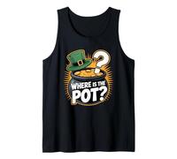 Where is The Pot? Tee St Patricks Day Irish Party Shamrock Tank Top