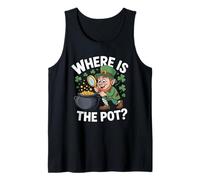 Where is The Pot? Tee St Patricks Day Irish Party Shamrock Tank Top