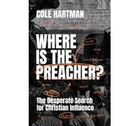 Where is the Preacher?: The Desperate Search for Christian Influence