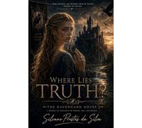 WHERE IS THE TRUTH?: House Ravengard