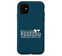 Where is the Weekend? Funky Sleepy Kawaii Panda Fun Case for iPhone 11
