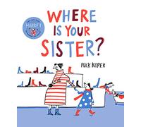 Where Is Your Sister?