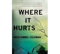 Where It Hurts: A Novel: 1 (Gus Murphy Novel)