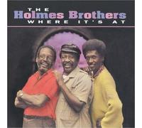 Where It's at by Holmes Brothers (1998-08-11)