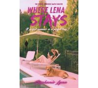 Where Lena Stays (The Where Series: Where secrets, lies, and loyal dogs collide)