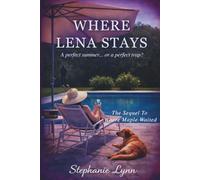 Where Lena Stays (The Where Series: Where secrets, lies, and loyal dogs collide)