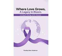 Where Love Grows: A Legacy in Bloom