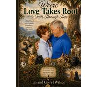 Where Love Takes Root: Tails Through Time