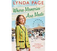 Where Memories Are Made: Trials and tribulations hit the staff of Jolly's Holiday Camp (Jolly series, Book 2)