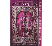 Where Mountains Pierce The Highland Heart: Scottish Historical Romance (Where Heaven and Earth Collide)