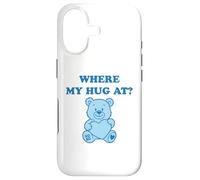 Where My Hug At Cute Teddy Bear Case for iPhone 17