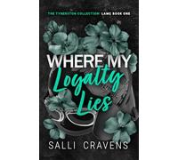 Where My Loyalty Lies: A Secret Relationship/Motorcycle Club Romance (The Tynerston Collection: LAMC Book 1)