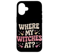 Where My Witches At Halloween Case for iPhone 16